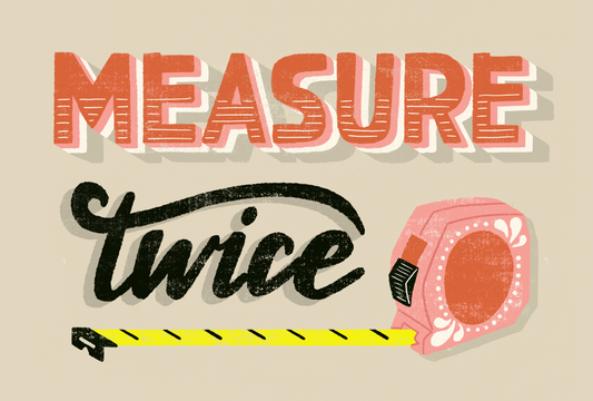 Measure Twice Print